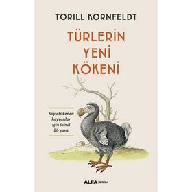 Türlerin Yeni Kökeni - Torill Kornfeldt