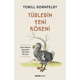 Türlerin Yeni Kökeni - Torill Kornfeldt