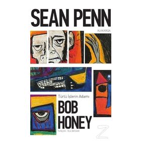 Türlü İşlerin Adamı Bob Honey - Sean Penn