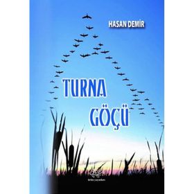 Turna Göçü - Hasan Demir