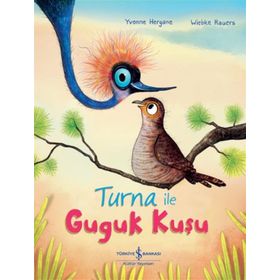 Turna İle Guguk Kuşu İş Bankası Kültür Yayınları