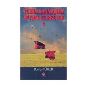 Turna Kanadında Sevdalı Türküler 2 - Durmuş Türker