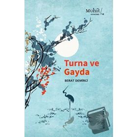 Turna ve Gayda - Berat Demirci
