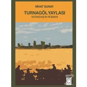 Turnagöl Yaylası - Nihat Sunay