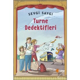 Turne Dedektifleri - Sevgi Saygı