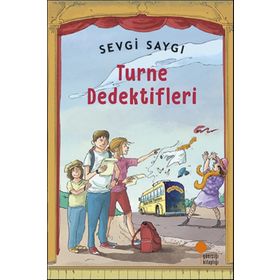 Turne Dedektifleri - Sevgi Saygı