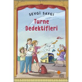 Turne Dedektifleri - Sevgi Saygı