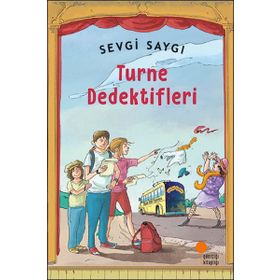 Turne Dedektifleri - Sevgi Saygı