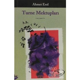 TURNE MEKTUPLARI - AHMET EROL