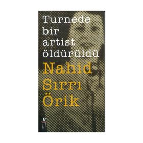 TURNEDE BIR ARTIST ÖLDÜRÜLDÜ - NAHID SIRRI ÖRİK