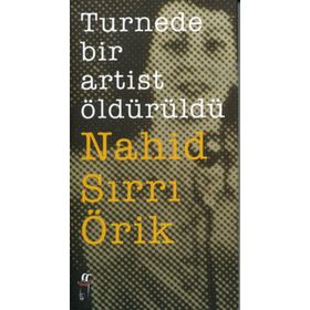 TURNEDE BIR ARTIST ÖLDÜRÜLDÜ - NAHID SIRRI ÖRİK