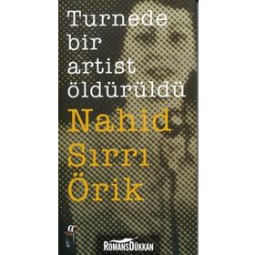 TURNEDE BIR ARTIST ÖLDÜRÜLDÜ - NAHID SIRRI ÖRİK