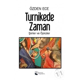 Turnikede Zaman - Özden Ece