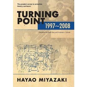 Turning Point: 1997-2008 - Ciltli - Hayao Miyazaki