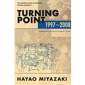 Turning Point: 1997-2008 - Ciltli - Hayao Miyazaki