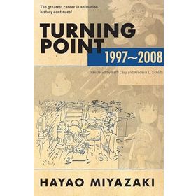Turning Point: 1997-2008 - Ciltli - Hayao Miyazaki