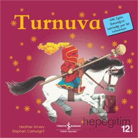 Turnuva - Heather Amery - İş Bankası Kültür Yayınları