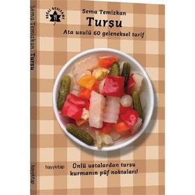 TURŞU ATA USULÜ 60 GELENEKSEL TARIF - SEMA TEMIZKAN