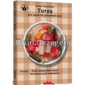 TURŞU ATA USULÜ 60 GELENEKSEL TARIF - SEMA TEMIZKAN