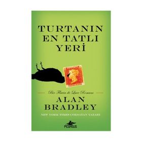 Turtanın En Tatlı Yeri - Alan Bradley