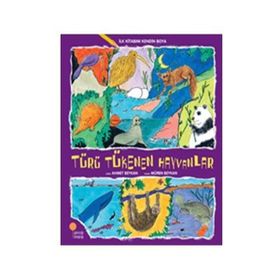 TÜRÜ TÜKENEN HAYVANLAR - MÜREN BEYKAN
