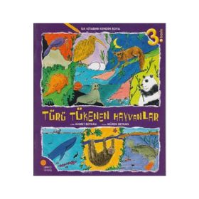 TÜRÜ TÜKENEN HAYVANLAR - MÜREN BEYKAN