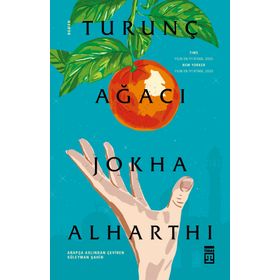 Turunç Ağacı - Jokha Alharthi