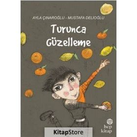 Turunca Güzelleme - Ayla Çınaroğlu