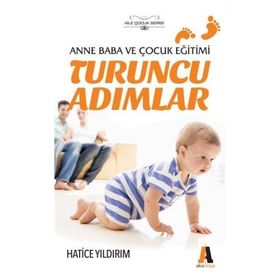 Turuncu Adımlar - Hatice Yıldırım