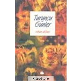 TURUNCU GÜNLER - CIHAN AKTAŞ