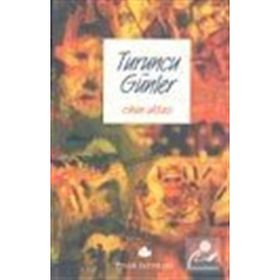 TURUNCU GÜNLER - CIHAN AKTAŞ