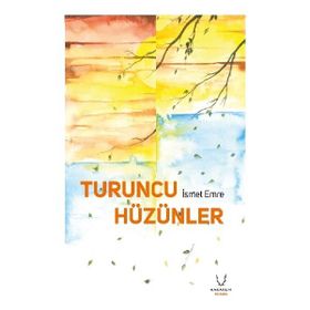 Turuncu Hüzünler Karakum Yayınevi
