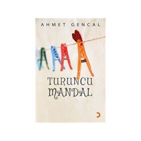 Turuncu Mandal - Ahmet Gencal