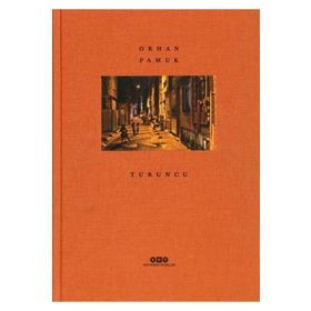 Turuncu - Orhan Pamuk