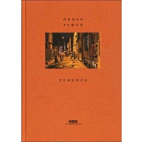 Turuncu - Orhan Pamuk
