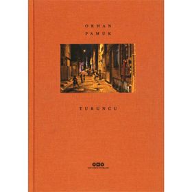 Turuncu - Orhan Pamuk