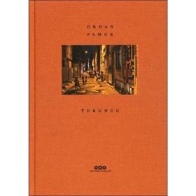Turuncu - Orhan Pamuk