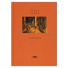 Turuncu - Orhan Pamuk