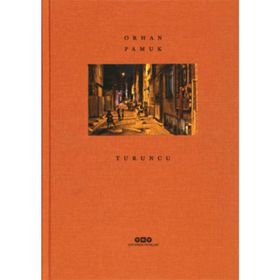 Turuncu - Orhan Pamuk