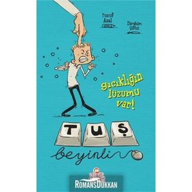 Tuş Beyinli - Gıcıklığın Lüzumu Var! - Yusuf Asal