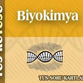TUS SORULARI BIYOKIMYA - AYTÜL ÇORAPÇIOĞLU