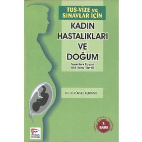 TUS VIZE VE SINAVLAR İÇİN KADIN DOĞUM - YÜKSEL KURBAN