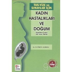 TUS VIZE VE SINAVLAR İÇİN KADIN DOĞUM - YÜKSEL KURBAN