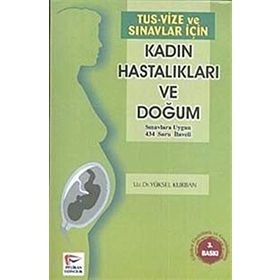 TUS VIZE VE SINAVLAR İÇİN KADIN DOĞUM - YÜKSEL KURBAN