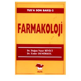 TUS'A SON BAKIŞ 2 FARMAKOLOJI - DOĞAN NASIR BINICI