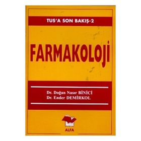 TUS'A SON BAKIŞ 2 FARMAKOLOJI - DOĞAN NASIR BINICI