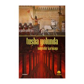 Tuşba Yolunda - Müştehir Karakaya