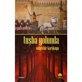 Tuşba Yolunda - Müştehir Karakaya