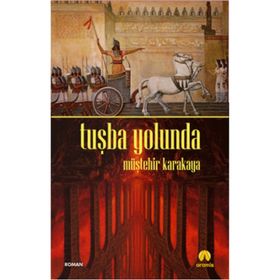 Tuşba Yolunda - Müştehir Karakaya