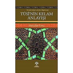 Tusi'nin Kelam Anlayışı Hafzullah Genç